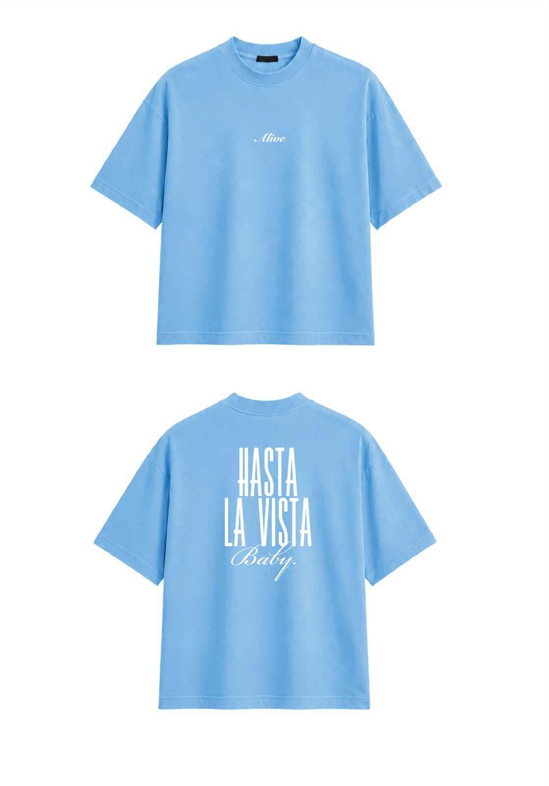 Alive Hasta La Vista