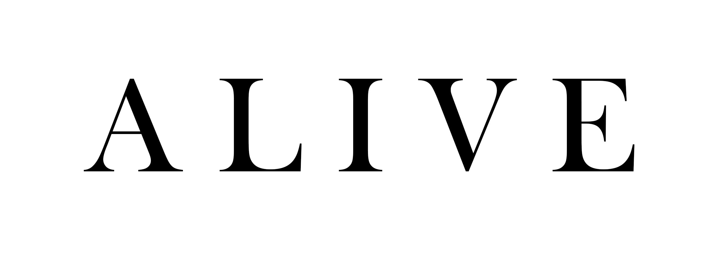 ALIVE